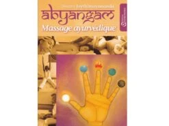 Abyangam - Massage Ayurvédique par Swami Joythimayananda | Livre de Yoga en Français