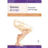 Anatomie Pour Le Yoga - Genou Et Yoga par Blandine Calais-Germain | Livre de Yoga en Français -CHIN MUDRA Soldes anatomie pour le yoga genou et yoga 165838973062d904e272e84