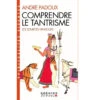 Comprendre Le Tantrisme par André Padoux - Livre de Yoga et Spiritualité en Français