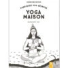 Fabriquez Vos Séances De Yoga Maison - Livre de Yoga par Clémentine Erpicum | Livres et Musiques -CHIN MUDRA Soldes fabriquez vos seances de yoga maison 1631537186613f4822a5c07