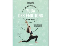 Je M'initie Au Yoga Des Émotions - Guide Visuel Marion Rocher | Livre de Yoga en Français