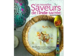 Les Nouvelles Saveurs De L'Inde Sacrée Pankaj Sharma - Livre de Yoga en Français