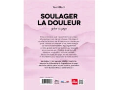 Soulager La Douleur Grâce Au Yoga - Livre de Yael Bloch | Techniques et Postures pour la Santé -CHIN MUDRA Soldes soulager la douleur grace au yoga 1670244623638de90f82ed9