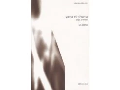 Yama Et Niyama - Pratique Yogique par S.S. Varma | Livre de Yoga en Français