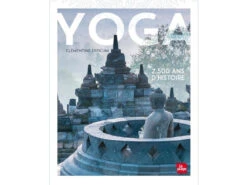 Yoga 2500 Ans D’histoire par Clémentine Erpicum - Livre de Yoga en Français